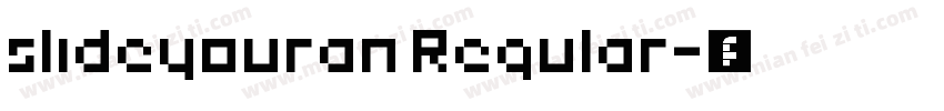 slideyouran Regular字体转换